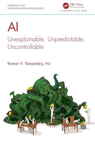 Coberta de «AI: Unexplainable, Unpredictable, Uncontrollable», de Roman V. Yampolskiy