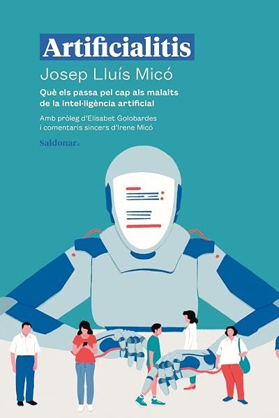 Coberta de «Artificialitis», de Josep Lluís Micó