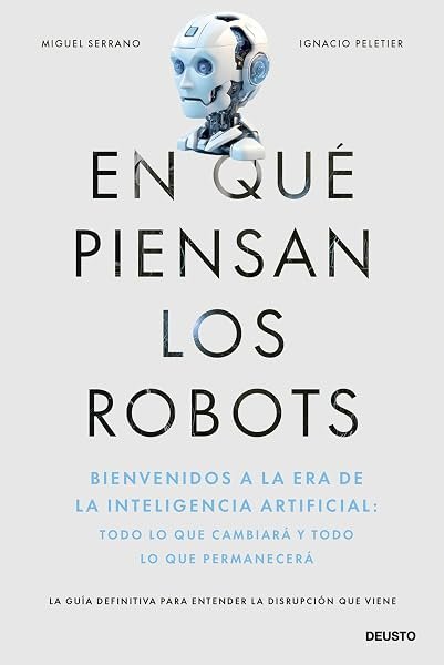 Coberta de «¿En qué piensan los robots?», de Miguel Serrano i Ignacio Peletier