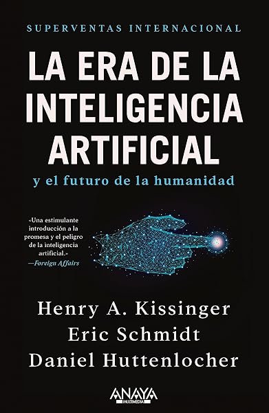 Coberta de «La era de la inteligencia artificial y nuestro futuro humano», de Henry A. Kissinger, Eric Schmidt i Daniel Huttenlocher